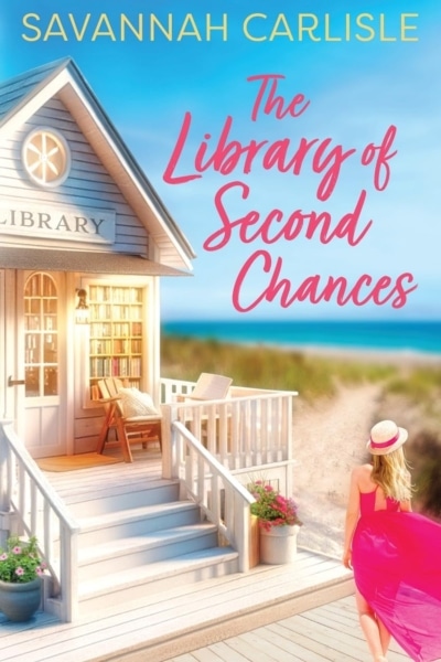 Cover image of "The Library of Second Chances" by Savannah Carlisle