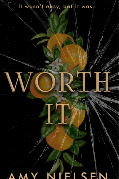 Cover image of "Worth It" by Amy Nielsen