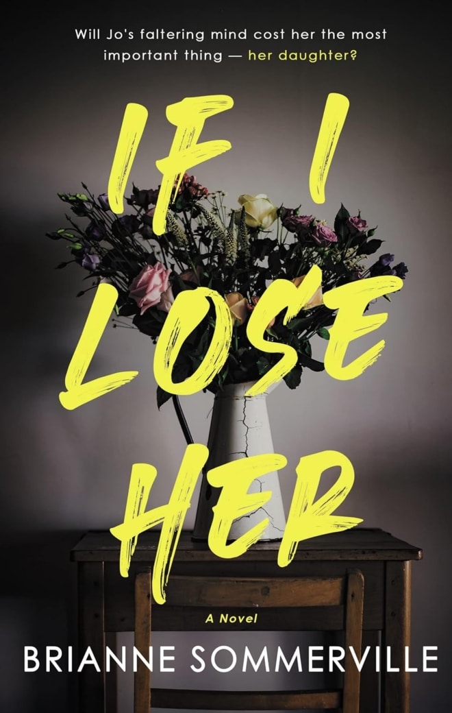 Cover image of "If I Lose Her" by Brianne Sommerville