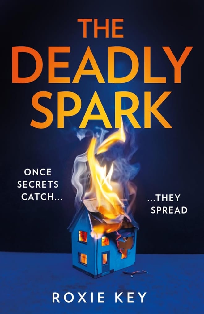 Cover image of "The Deadly Spark" by Roxie Key