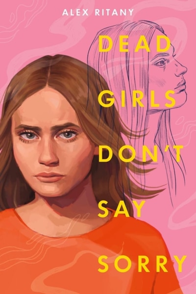 Cover image of "Dead Girls Don't Say Sorry" by Alex Ritany