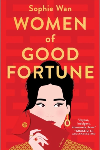 Cover image of "Women of Good Fortune" by Sophie Wan