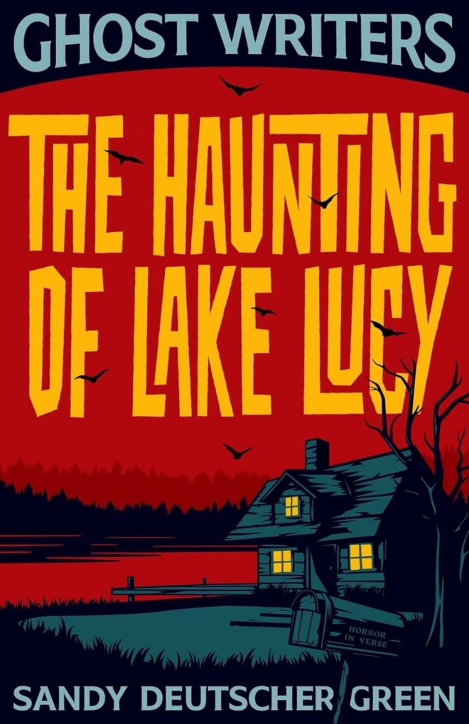 Cover image of " Ghost Writers: The Haunting of Lake Lucy" by Sandy Deutscher Green