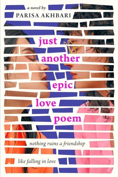 Cover image of " Just Another Epic Love Poem" by Parisa Akhbari