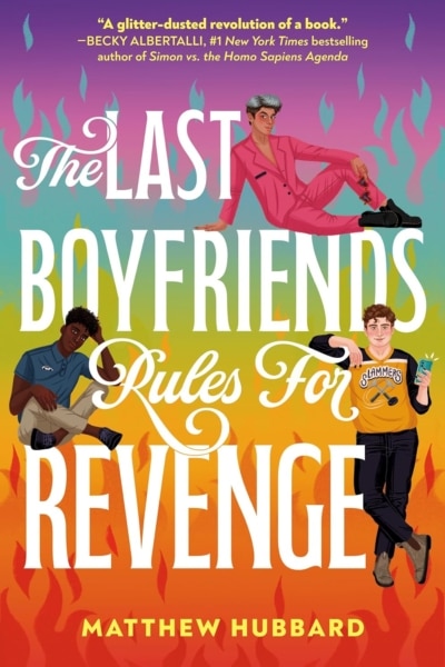 Cover image of "The Last Boyfriends Rules for Revenge" by Matthew Hubbard