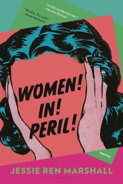 Cover image of "Women! In! Peril!" by Jessie Ren Marshall