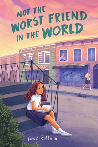 Cover image of "Not the Worst Friend in the World" by Anne Rellihan