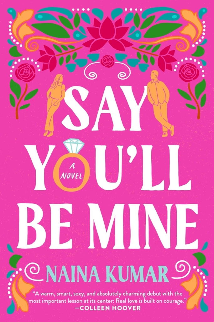 Cover image of "Say You'll Be Mine" by Naina Kumar