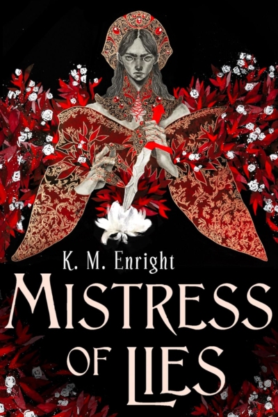 Cover image of "Mistress of Lies" by K.M. Enright