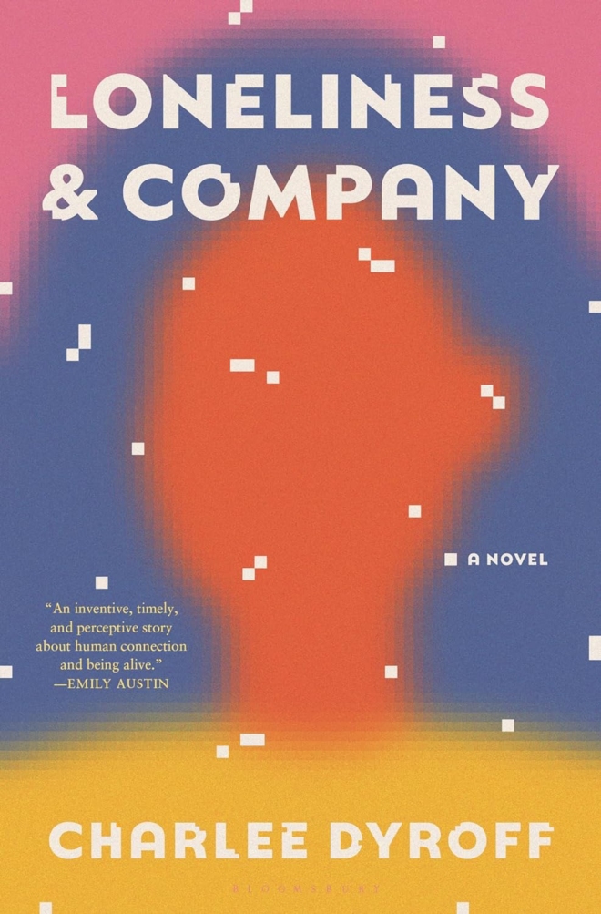 Cover image of "Loneliness & Company" by Charlee Dyroff