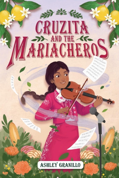 Cover image of "Cruzita and the Mariacheros" by Ashley Granillo