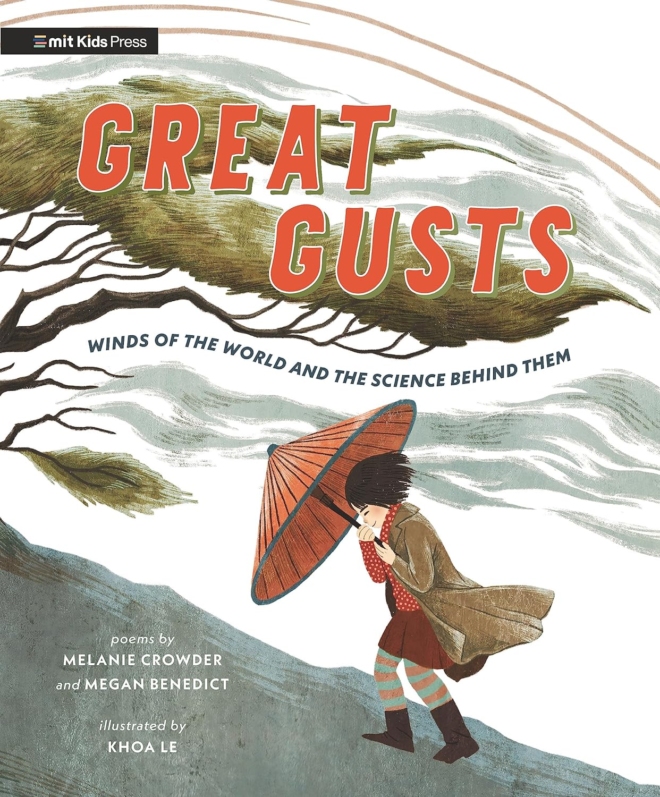 Cover image of "Great Gusts: Winds of the World and the Science Behind Them" by Megan Benedict