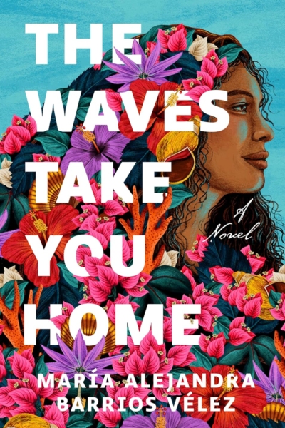 Cover image of "The Waves Take You Home" by María Alejandra