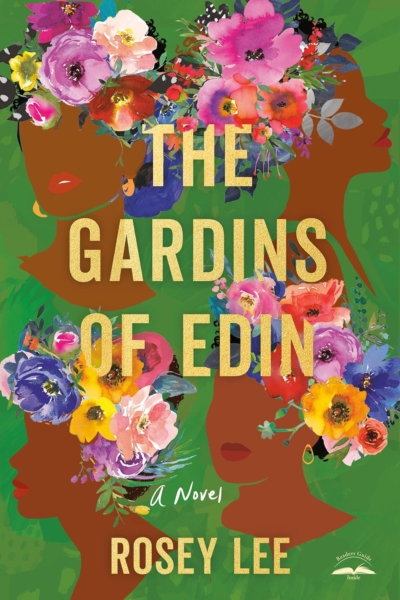 Cover image of "The Gardins of Edin" by Rosey Lee