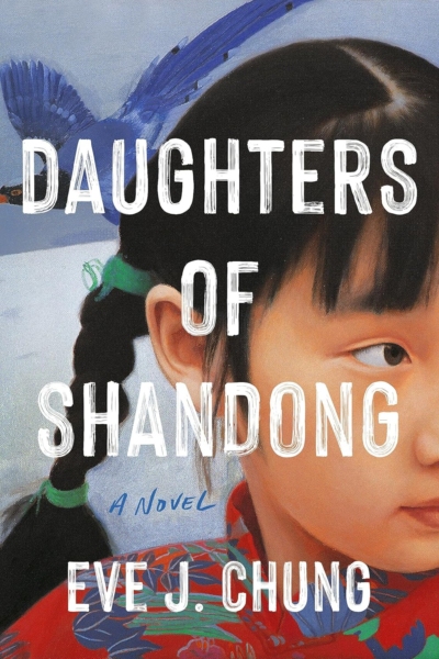 Cover image of "Daughters of Shandong" by Eve J. Chung