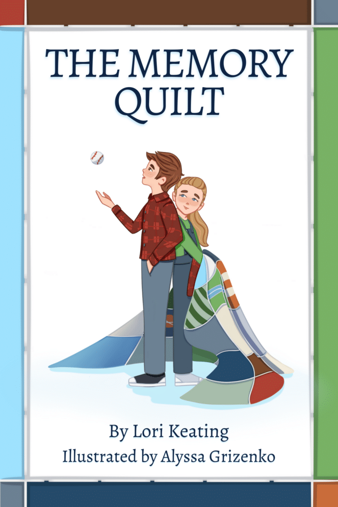 Cover image of "The Memory Quilt" by Lori Keating