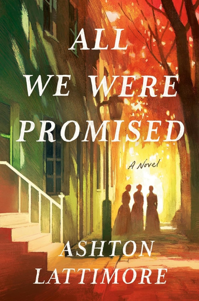 Cover image of "All We Were Promised" by Ashton Lattimore