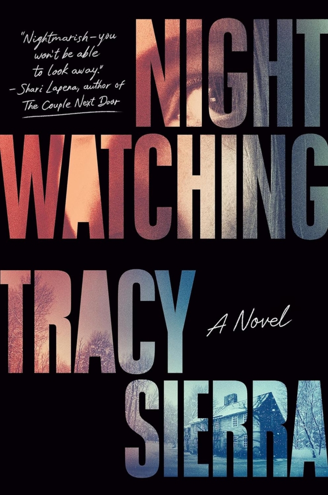 Cover image of "Nightwatching" by Tracy Sierra