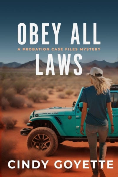 Cover image of "Obey All Laws" by Cindy Covette