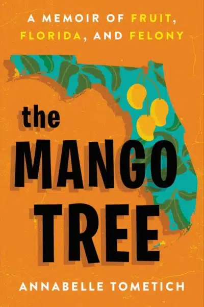 Cover image of "The Mango Tree" by Annabelle Tometich