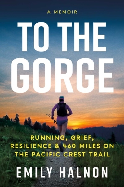 Cover image of "To the Gorge" by Emily Halnon