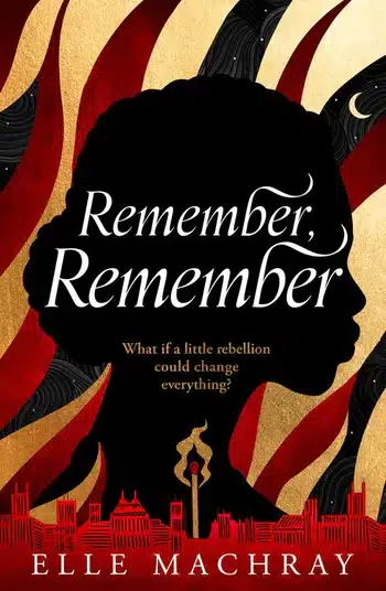 Cover image of "Remember, Remember" by Elle Machray