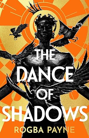Cover image of "The Dance of Shadows" by Rogba Payne