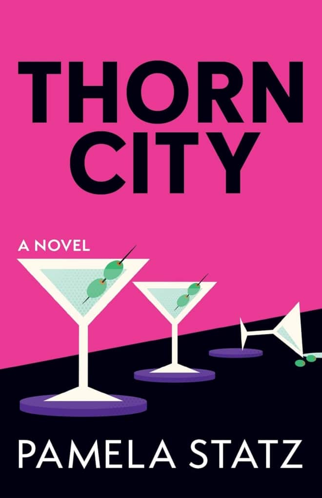 Cover image of "Thorn City" by Pamela Statz