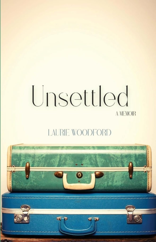 Cover image of "Unsettled" by Laurie Woodford