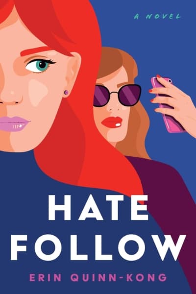 Cover image of "Hate Follow" by Erin Quinn-Kong