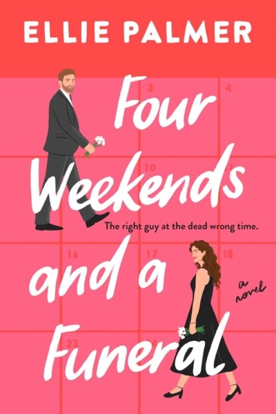 Cover image of "Four Weekends and a Funeral" by Ellie Palmer