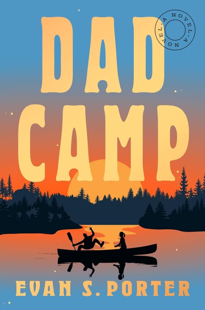 Cover image of "Dad Camp" by Evan Porter