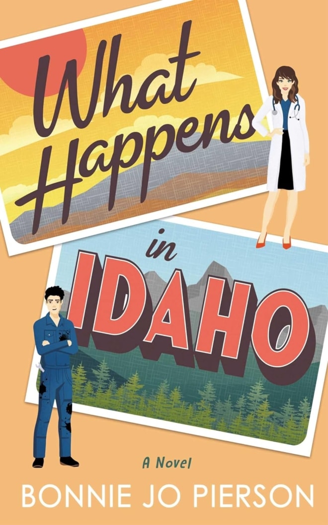 Cover image of "What Happens in Idaho" by Bonnie Jo Pierson