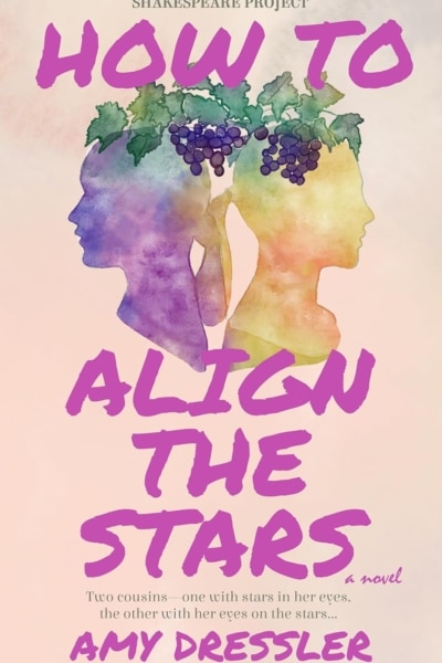 Cover image of "How to Align the Stars" by Amy Dressler