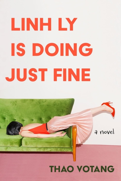 Cover image of "Linh Ly is Doing Just Fine" by Thao Votang