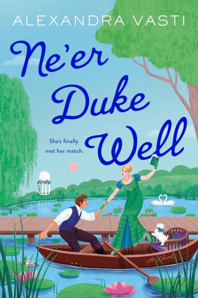 Cover image of "Ne'er Duke Well" by Alexandra Vasti