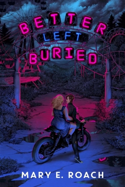 Cover image of "Better Left Buried" by Mary E. Roach