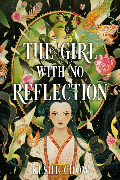 Cover image of "The Girl With No Reflection" by Keshe Chow