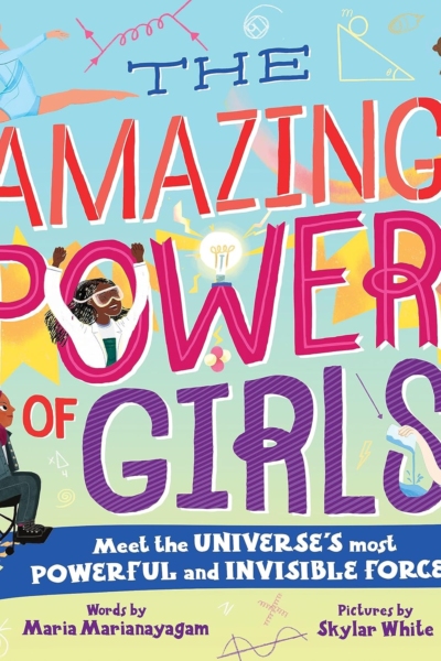 Cover image of "The Amazing Power of Girls" by Maria Marianayagam