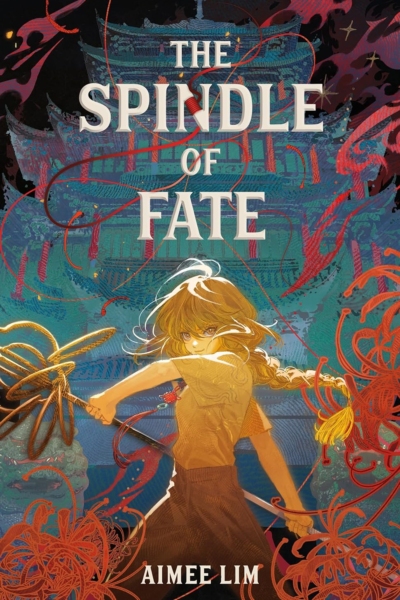 Cover image of "The Spindle of Fate" by Aimee Lim