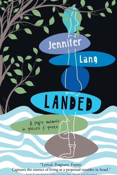 Cover image of " Landed: A yogi's memoir in pieces & poses" by Jennifer Lang