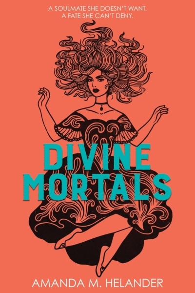 Cover image of "Divine Mortals" by Amanda Helander
