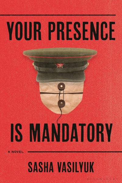 Cover image of "Your Presence Is Mandatory" by Sasha Vasilyuk