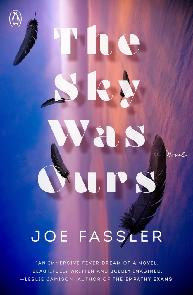 Cover image of "The Sky Was Ours" by Joe Fassler