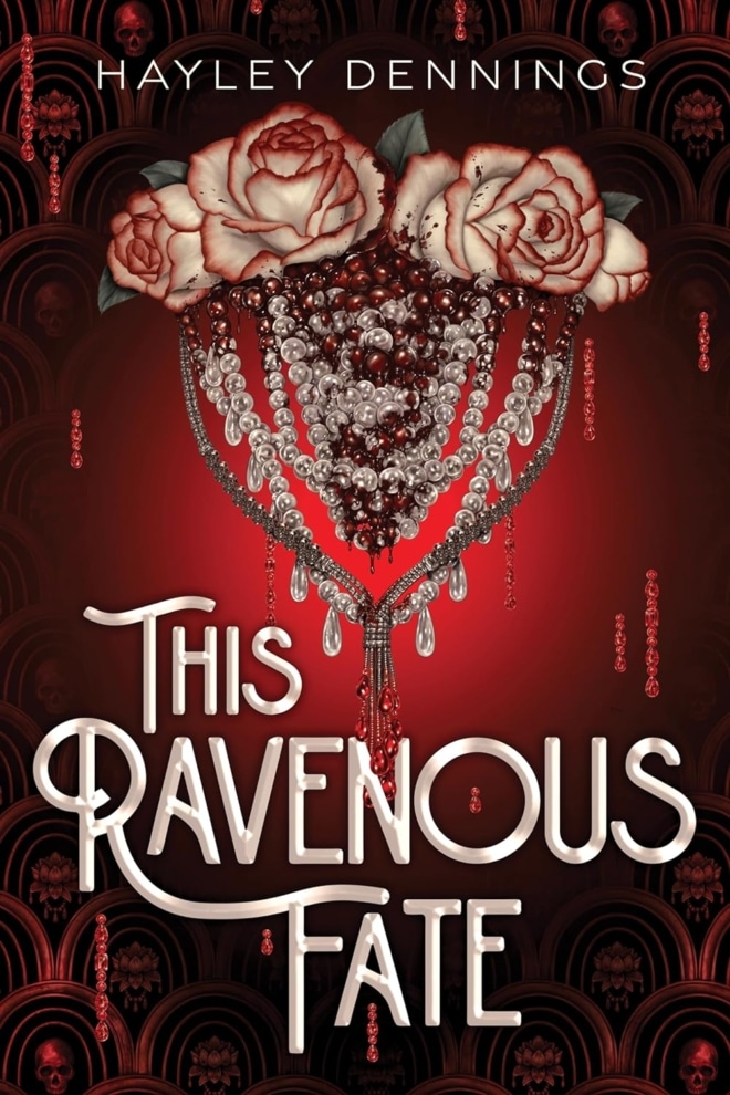 Cover image of "This Ravenous Fate" by Hayley Dennings