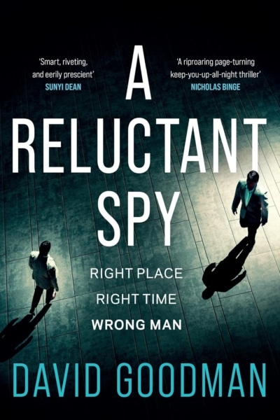 Cover image of "A Reluctant Spy" by David Goodman