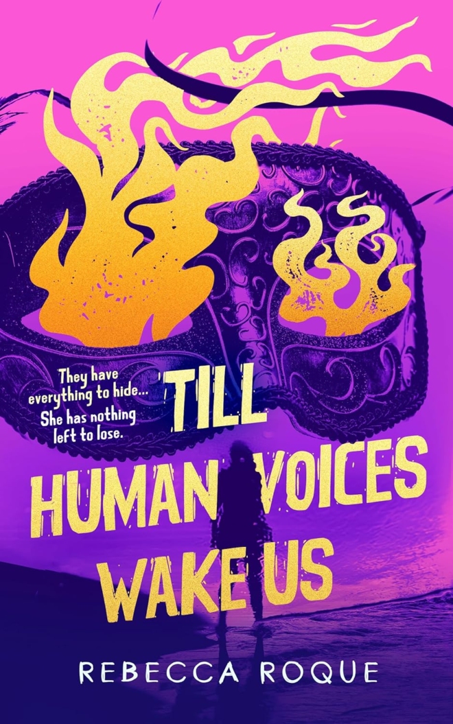 Cover image of "Till Human Voices Wake Us" by Rebecca Roque