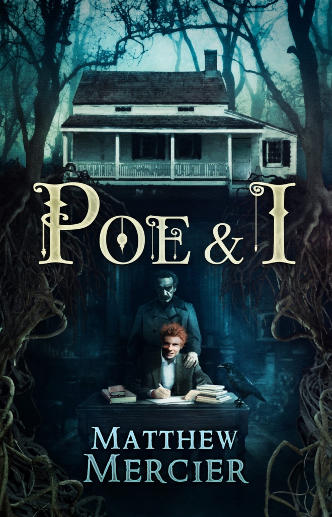 Cover image of "Poe & I" by Matthew Mercier