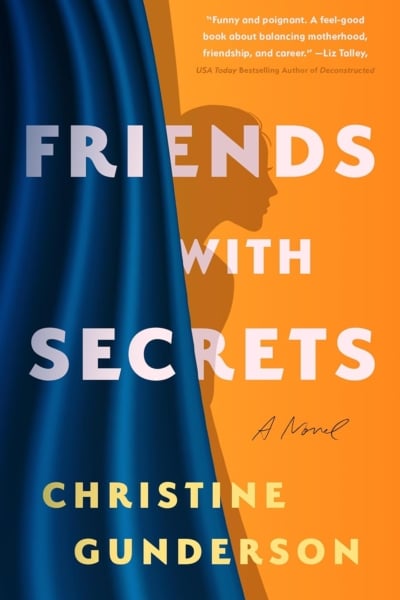 Cover image of "Friends with Secrets" by Christine Gunderson